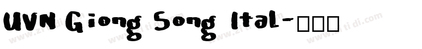 UVN Giong Song Ital字体转换